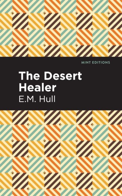 The Desert Healer, Hardback Book