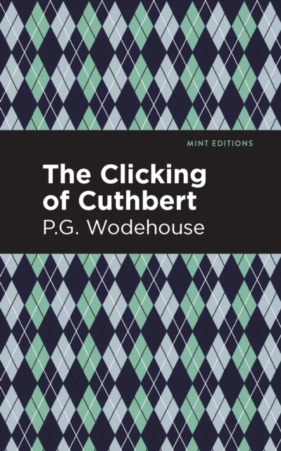 The Clicking of Cuthbert, Hardback Book