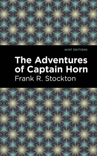 The Adventures of Captain Horn, Hardback Book