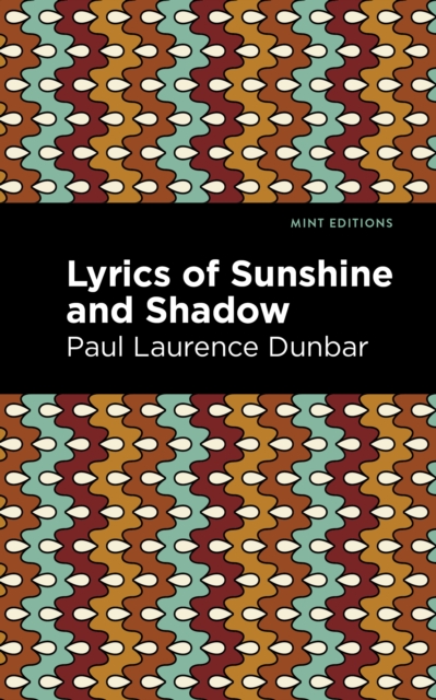 Lyrics of Sunshine and Shadow, Hardback Book