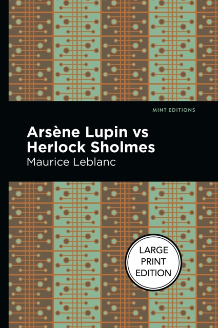 Arsene Lupin vs Herlock Sholmes, Hardback Book