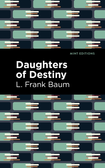 Daughters of Destiny, EPUB eBook