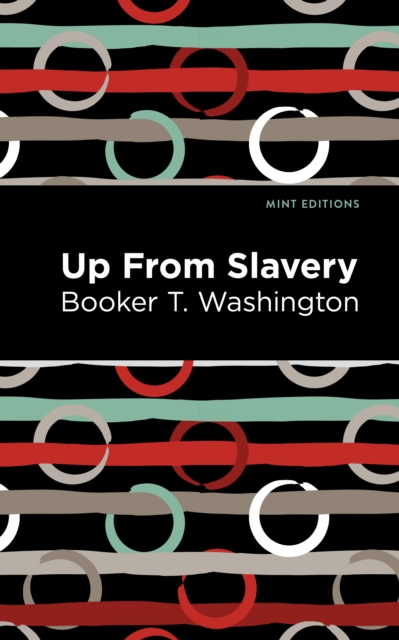 Up From Slavery, Hardback Book