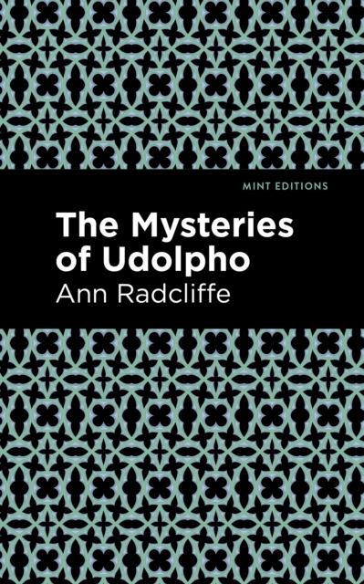 The Mysteries of Udolpho, Hardback Book