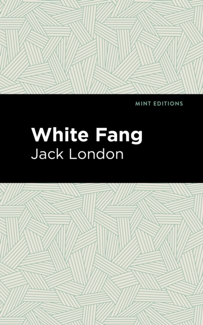 White Fang, Hardback Book