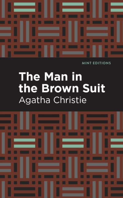 The Man in the Brown Suit, Paperback / softback Book