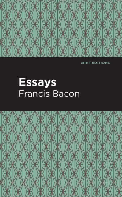 The Essays: Francis Bacon, Paperback / softback Book