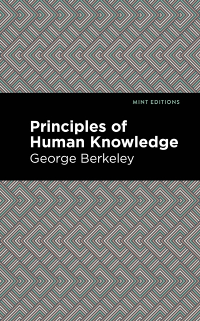 Principles of Human Knowledge, Paperback / softback Book