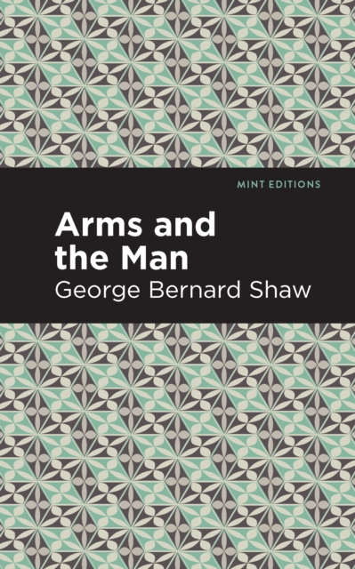 Arms and the Man, Paperback / softback Book