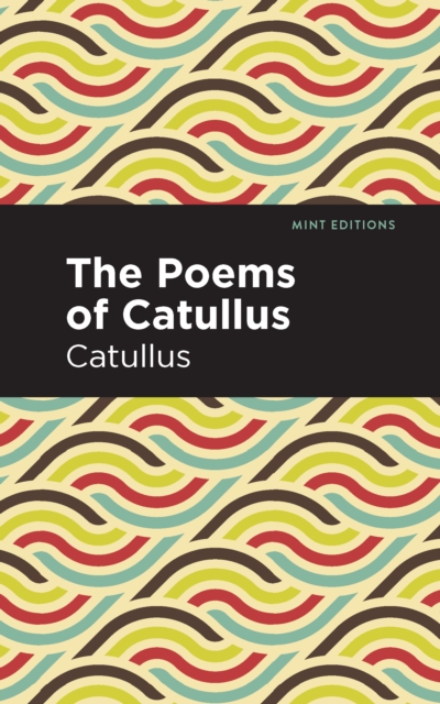 The Poems of Catullus, Paperback / softback Book