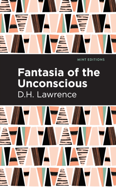 Fantasia of the Unconscious, Paperback / softback Book