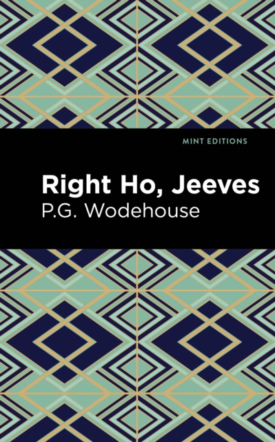 Right Ho, Jeeves, Paperback / softback Book