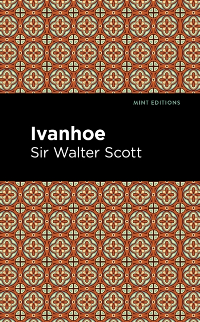 Ivanhoe, Paperback / softback Book