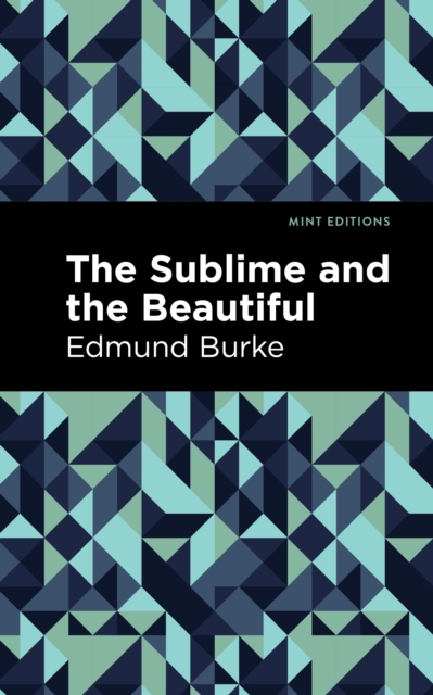 The Sublime and The Beautiful, EPUB eBook