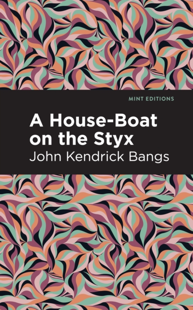 A House-Boat on the Styx, EPUB eBook