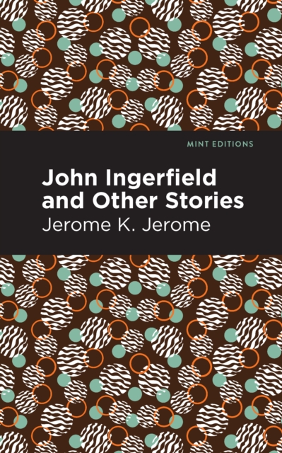 John Ingerfield : And Other Stories, Paperback / softback Book