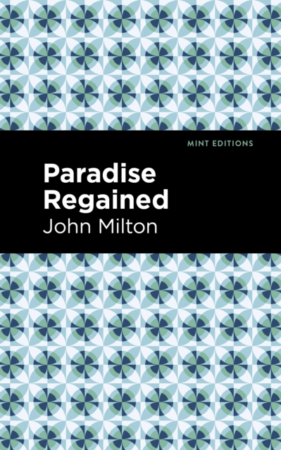 Paradise Regained, Paperback / softback Book