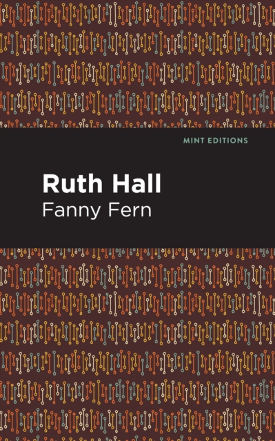 Ruth Hall, Paperback / softback Book