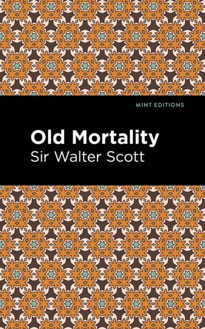 Old Mortality, Paperback / softback Book