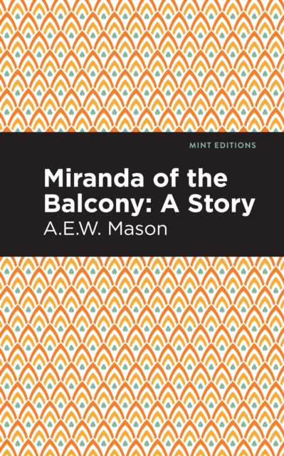 Miranda of the Balcony : A Story, Paperback / softback Book