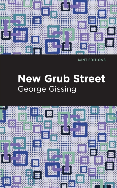 New Grub Street, Paperback / softback Book