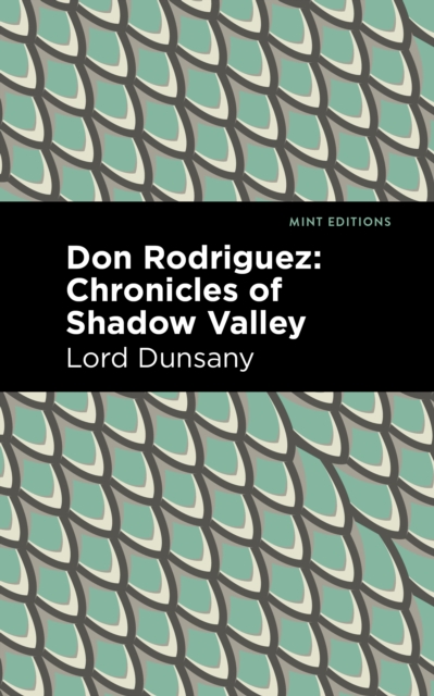 Don Rodriguez : Chronicles of Shadow Valley, Paperback / softback Book