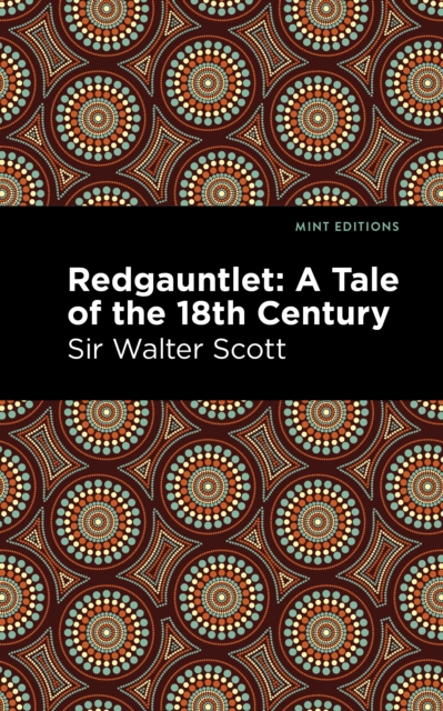 Redgauntlet: A Tale of the Eighteenth Century, EPUB eBook
