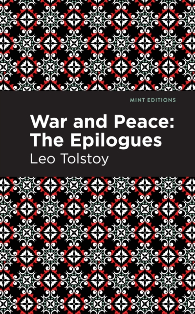 War and Peace: : Epilogues, EPUB eBook