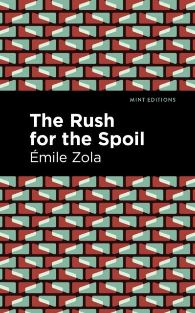 The Rush for the Spoil, EPUB eBook
