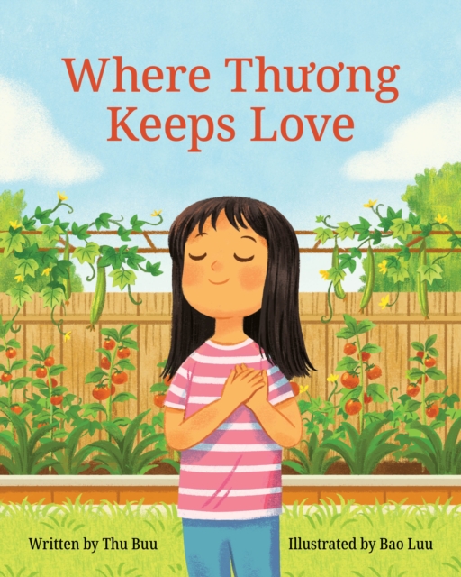 Where Thuong Keeps Love, Hardback Book