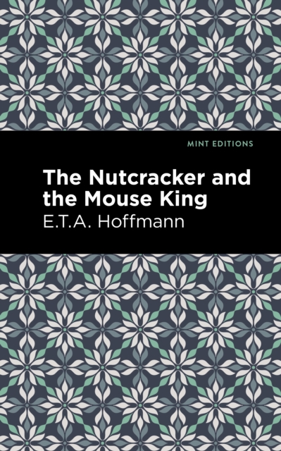 The Nutcracker and the Mouse King, EPUB eBook