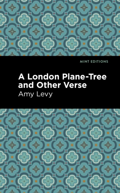 A London Plane-Tree and Other Verse, Paperback / softback Book
