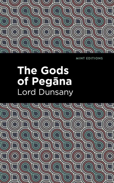 The Gods of Pegana, Paperback / softback Book