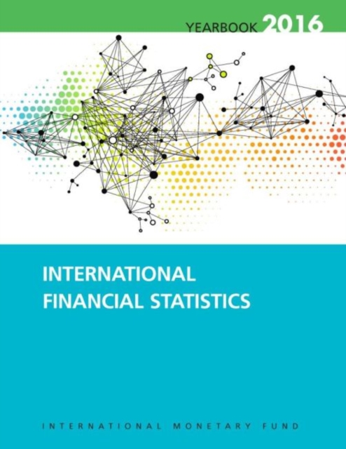 International financial statistics yearbook 2016, Paperback / softback Book