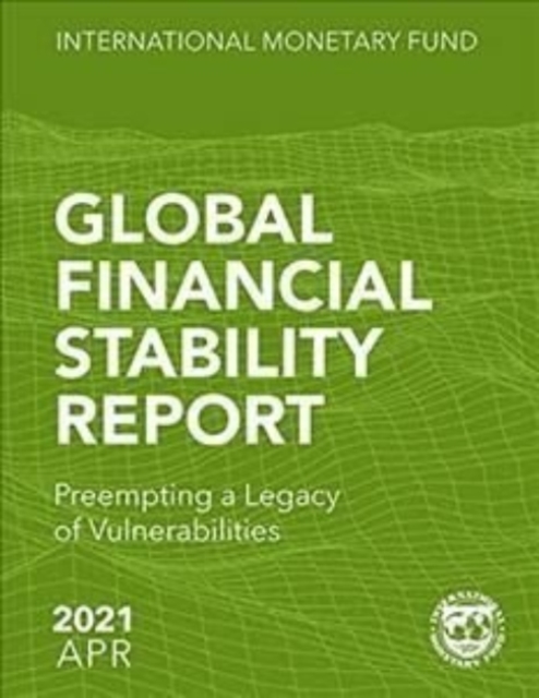 Global Financial Stability Report, April 2021, Paperback / softback Book
