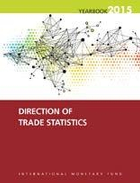 Direction of trade statistics yearbook 2015, Paperback / softback Book