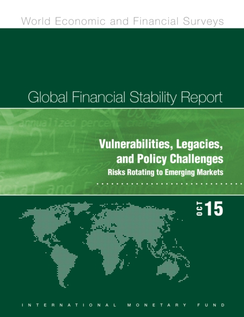 Global financial stability report : vulnerabilities, legacies, and policy challenges, risks rotating to emerging markets, Paperback / softback Book