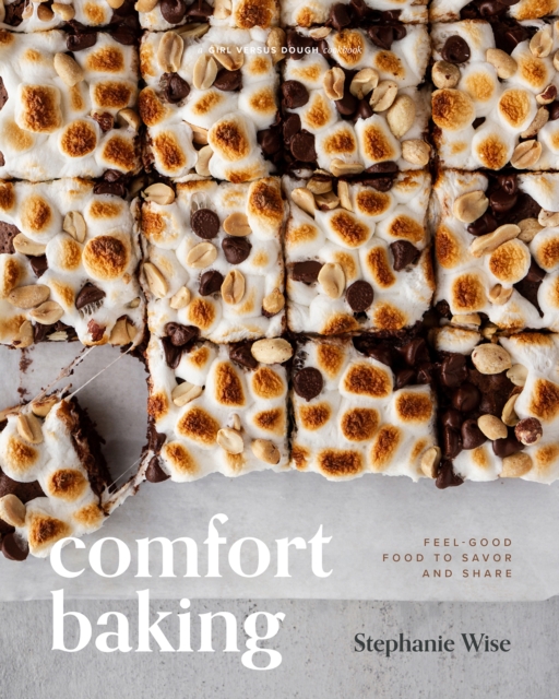 Comfort Baking : Feel-Good Food to Savor and Share, EPUB eBook