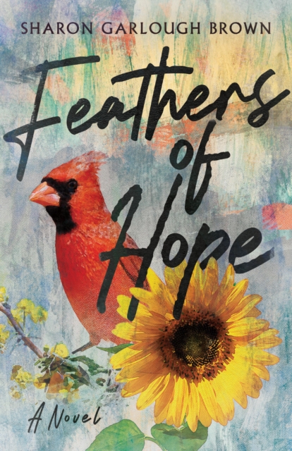 Feathers of Hope : A Novel, EPUB eBook