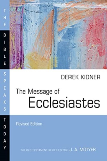 The Message of Ecclesiastes, Paperback / softback Book