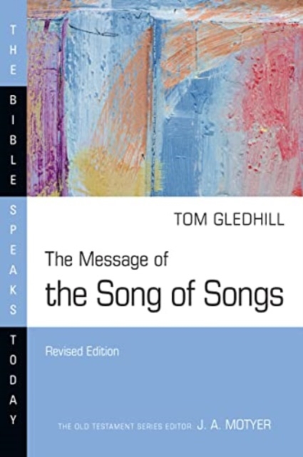 The Message of the Song of Songs, Paperback / softback Book