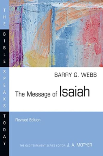 The Message of Isaiah, Paperback / softback Book