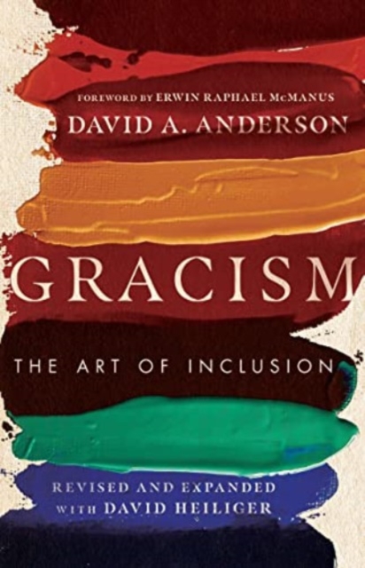 Gracism : The Art of Inclusion, Paperback / softback Book
