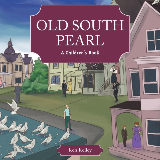 Old South Pearl : A Children'S Book, EPUB eBook