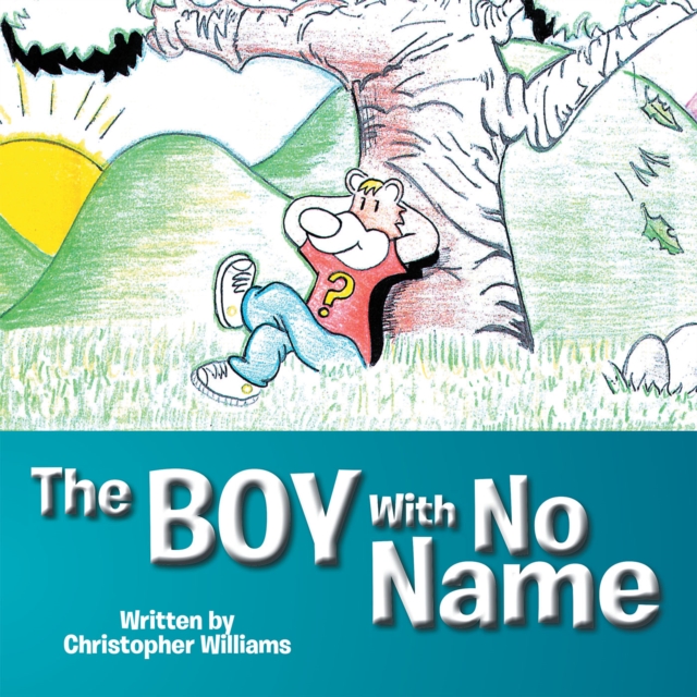 The Boy with No Name, EPUB eBook
