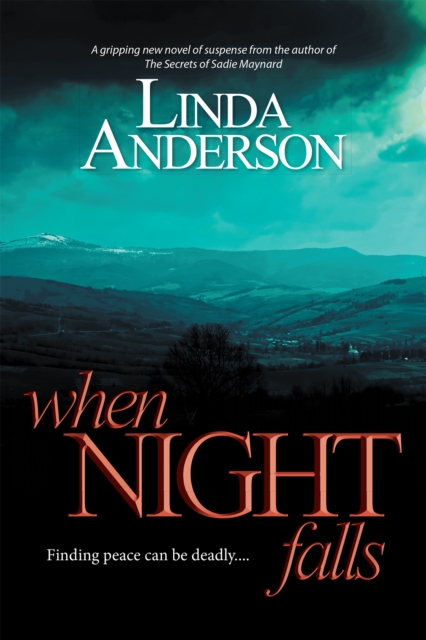 When Night Falls : Finding Peace Can Be Deadly...., EPUB eBook