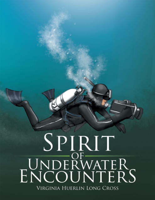 Spirit of Underwater Encounters, EPUB eBook