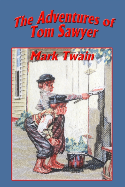 The Adventures of Tom Sawyer : With linked Table of Contents, EPUB eBook