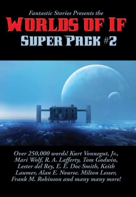 Fantastic Stories Presents the Worlds of If Super Pack #2, EPUB eBook