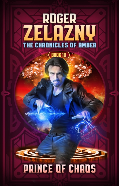 Prince of Chaos : The Chronicles of AmberBook 10, EPUB eBook